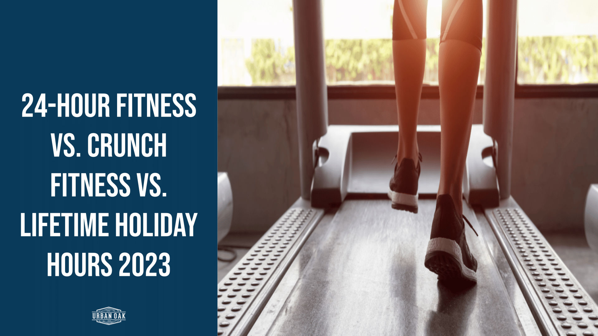 24-Hour Fitness vs. Crunch Fitness vs. Lifetime Holiday Hours 2023