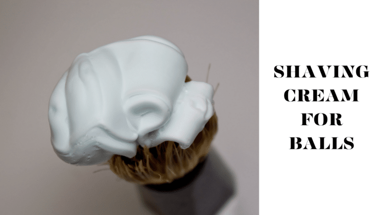 The Best Shaving Cream For Balls: Expert Reviews & Tips