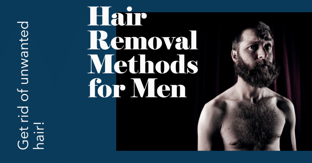 hair removal methods for men