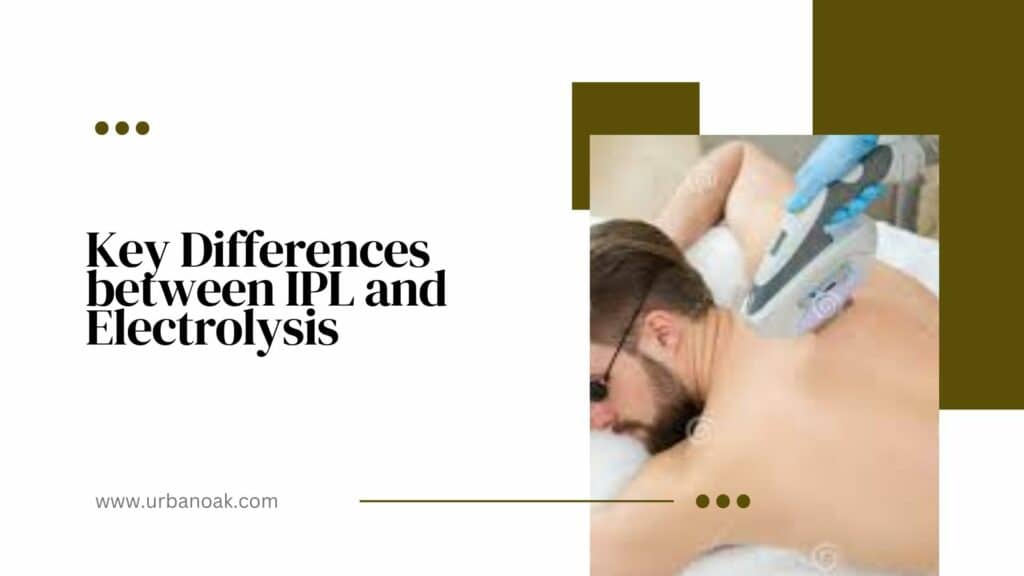 Key Differences between IPL and Electrolysis