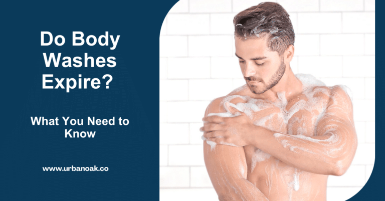 Do Body Washes Expire? What You Need to Know