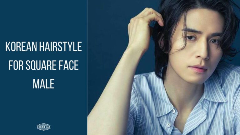 Korean hairstyle for square face male