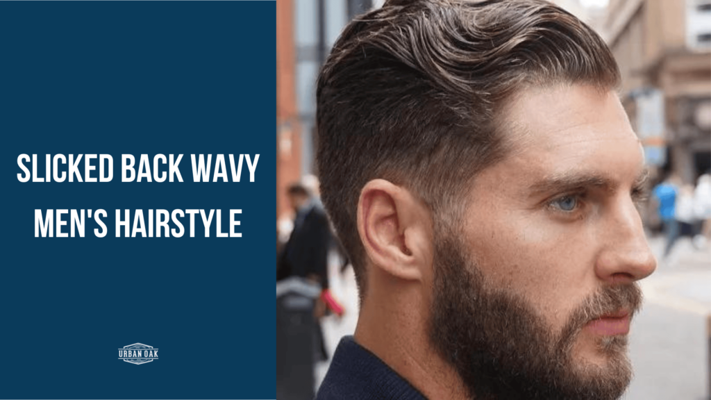 Slicked Back Wavy Men's Hairstyle