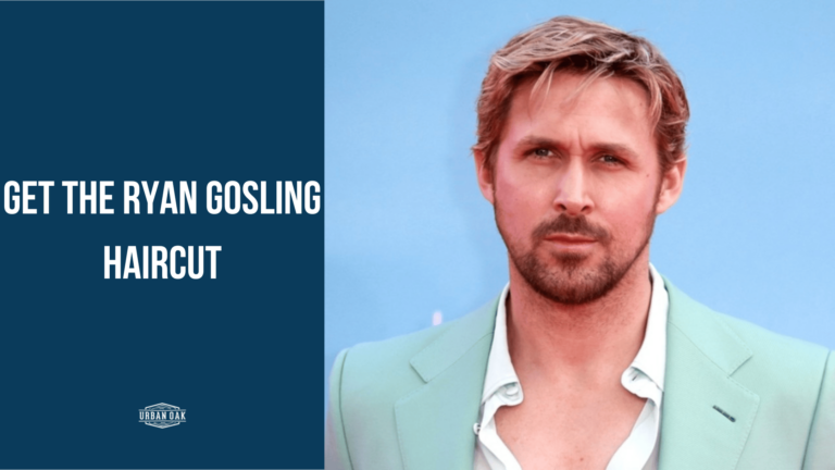 Get the Ryan Gosling Haircut: A Hollywood Icon’s Style