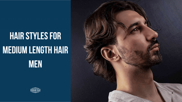 Hair Styles for Medium Length Hair Men: Versatile and Handsome