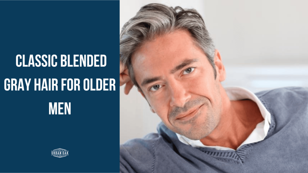 Classic blended gray hair for older men