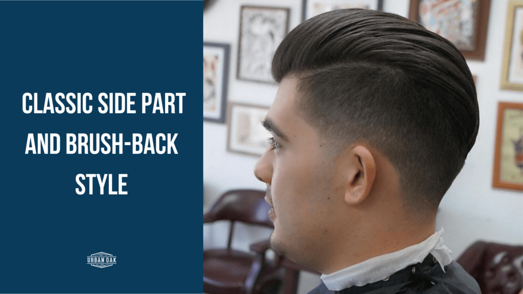 Classic Side Part and Brush-Back Style