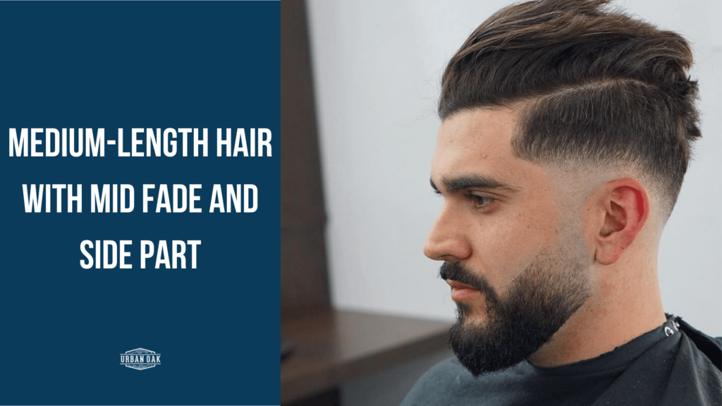 Medium-Length Hair with Mid Fade and Side Part