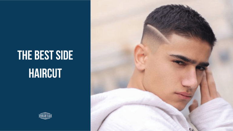 Get the Best Side Haircut: Modern and Trendy Styles
