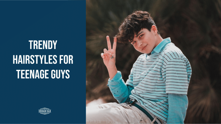 Trendy Hairstyles for Teenage Guys: Your Ultimate Style Guide